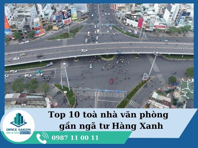 Toà nhà Pearl Plaza sầm uất gần Ngã tư Hàng Xanh
